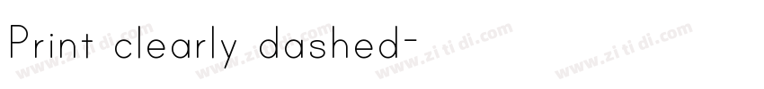 Print clearly dashed字体转换